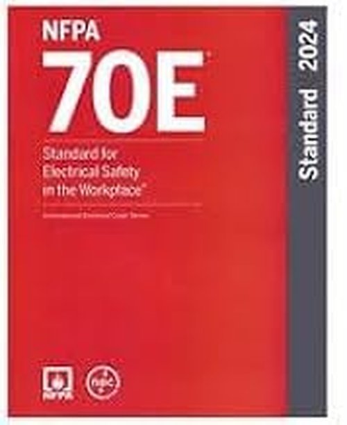 *NFPA 70E 2024* Standard for Electrical Safety in The Workplace 2024 Edition with Free Tabs 2024