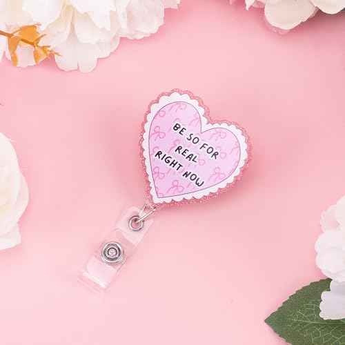 Heart Shaped Nurse Badge Reel Cute and Funny Pink Bow Badge Reel Nursing Be so for Real Right Now Pediatric Healthcare Retractable Badge Holder Nurse Gifts for Coworker Friends