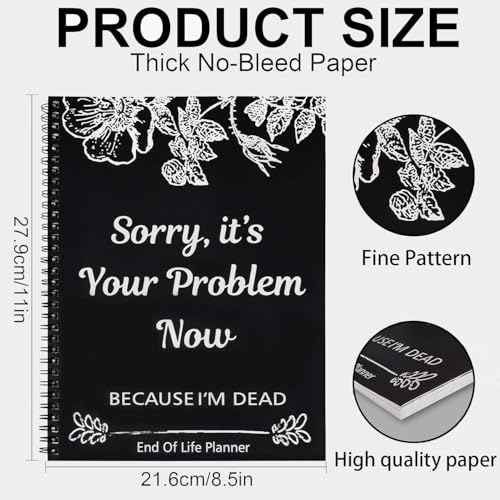 Sorry, It¡¯s Your Problem Now, Because I'm Dead, End of Life Planner Organizer Notebook Death Binder Organizer Kit Document Organizer End of Life Planning Workbook Paperback for Possessions Affairs