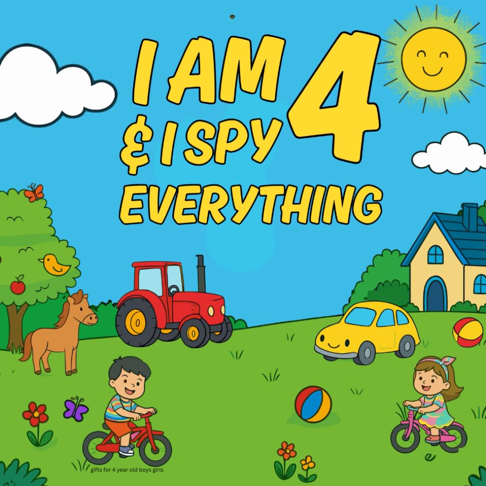 Gifts for 4 Year Old Boys Girls : I Am 4 & I Spy Everything: Toddler Eye Spy Book for Four Yr : Fun Search & Find Activity Book for Toddlers Featuring ... Simple Shapes, Colors, and Counting Practice