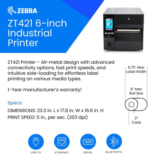 Zebra ZT421 Thermal Industrial Printer 6" | 203 DPI | No Ink Required | USB, Serial, Ethernet, Bluetooth 4.1, MFi | Touch Color LCD | Thermal Transfer | ZT42162-T010000Z