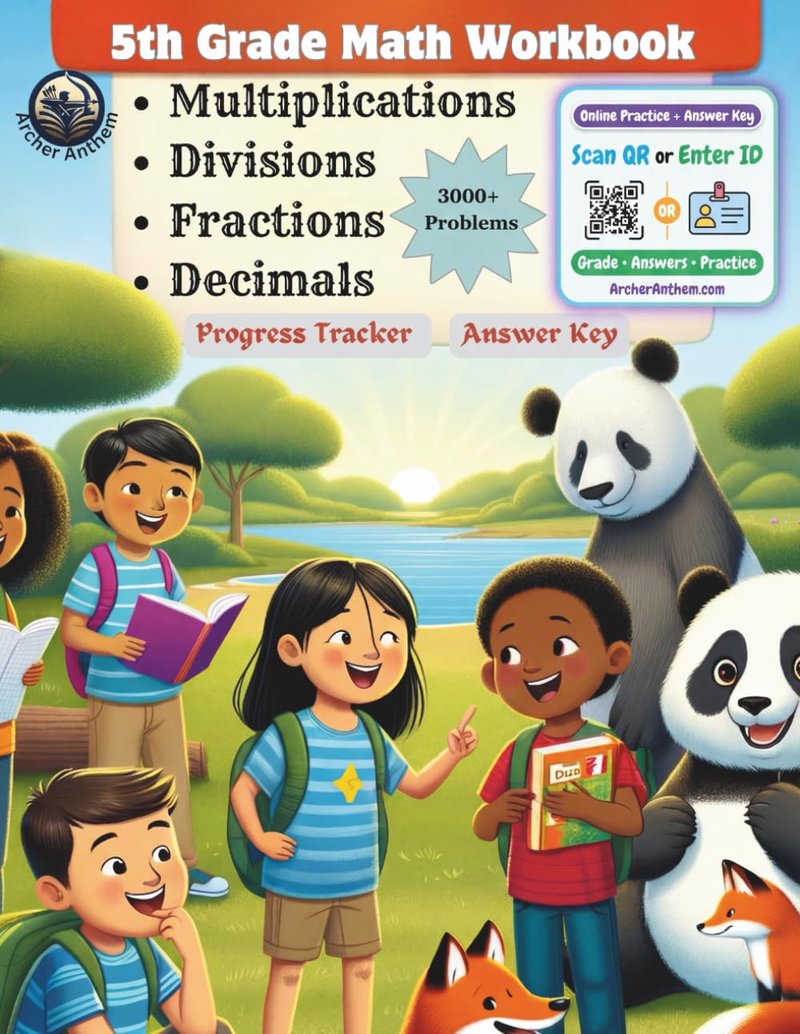 5th Grade Math Workbook - Multiplications, Divisions, Fractions, and Decimals: Over 3000 Problems, 100+ Worksheets, Answer Key, Structured Daily Practice, Core Math Skills Enhancement for Ages 10-11
