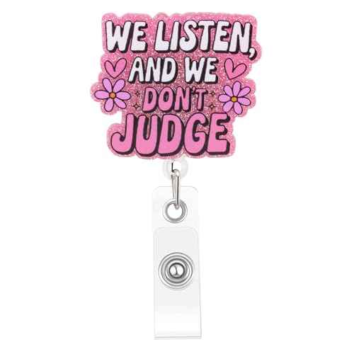 Funny and Cute Badge Reel Nurse Worker Badge Holder Retractable We Listen and We Don't Judge Badge Reel for Hr Nurse Office Workers
