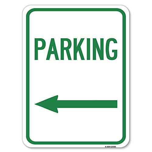 Parking Sign (Left Arrow) | 18" X 24" Heavy-Gauge Aluminum Rust Proof Parking Sign | Protect Your Business & Municipality | Made in The USA