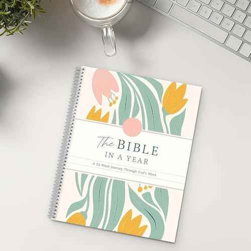 The Bible in A Year A 52-week Study Spiral Bound Gods Word Plan for Women