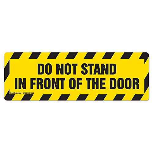 Do Not Stand in Front of The Door Non-Slip Floor Marker | 3 Pack of 6" X 18" Vinyl Decal | Protect Your Business, Work Place & Customers | Made in The USA