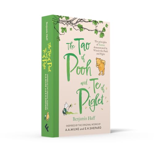 The Tao of Pooh & The Te of Piglet