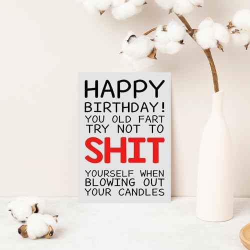 Funny Birthday Cards For Women Men, Rude Birthday Card Gift for Nan Grandad Mom Dad, 50th 60th 70th 80th Birthday Card for Him Her, Happy Birthday Card Dad Mom