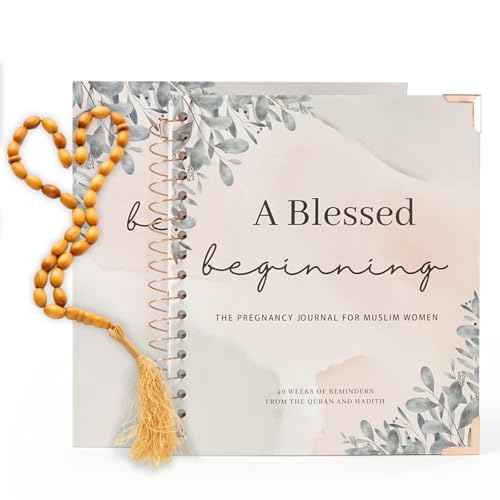 Hayati A Blessed Beginning - The Pregnancy Journal for Muslim Women - Islamic Pregnancy Book & Diary with Verses from the Quran & Hadith - Gifts for Pregnant Women, First Time Mums, Expecting Parents