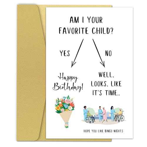 Funny Birthday Card for Mom, Humor Nursing Home Birthday Card from Daughter Son Children, Am I Your Favorite Child?
