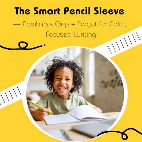 Write Right Learning Pencil Sleeves ? Soft Textured Silicone Grip for Handwriting Support and Silent Fidgeting ? Sensory-Friendly Tool for Students, Teachers, Therapists, and All Ages ? 4 Pack