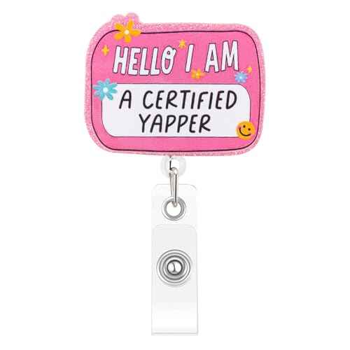 Funny Nurse Badge Reel Pink Cute Badge Reel with Clip Nursing Retractable Hello I Am a Certified Yapper Card Holder for Nurses Social Worker