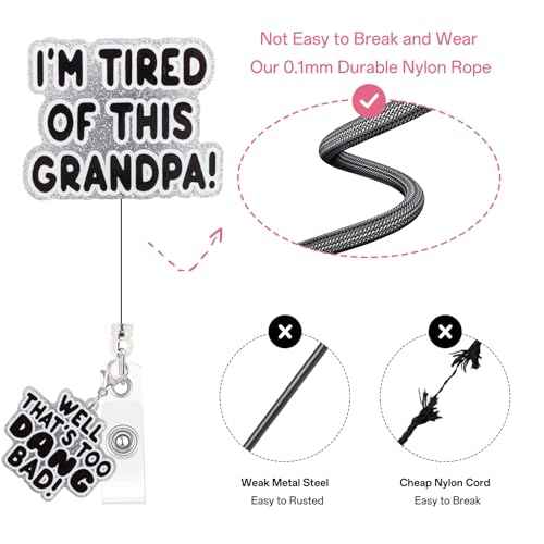 Funny Nurse Badge Reel, I'm Tired of This Grandpa, Well Too DANG Bad Badge Holder with Retractable Clip, Cute Gifts for Nursing Student RN LPN CNA MA Medical Worker Teacher Doctor