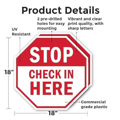 Stop Check in Here (2 Pack) 18 inch X 18 inch Octagon Plastic Sign Weather Resistant, UV Protected for Workplace, Private Property, and Construction Site, Made in the USA