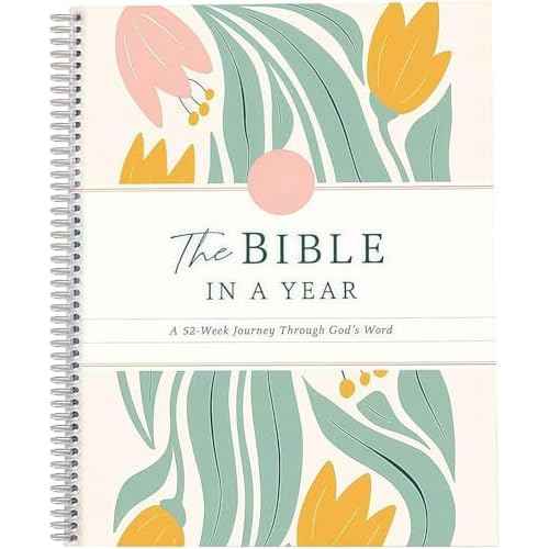 The Bible in A Year A 52-week Study Spiral Bound Gods Word Plan for Women