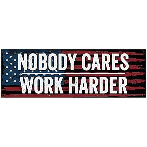 Nobody Cares Work Harder Banner - Home Gym Decor - Large Quote Wall Art - Weightlifting - USA Flag - Motivational Inspiration (36 x 12 Inches)