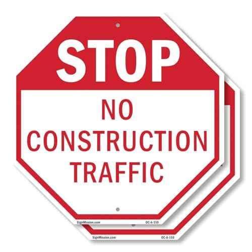 Stop No Construction Traffic (2 Pack) 18 inch X 18 inch Octagon Plastic Sign Weather Resistant, UV Protected for Workplace, Private Property, and Construction Site, Made in the USA