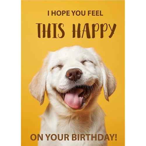Gooji 5x7 Funny Happy Dog Birthday Card ? Cute Puppy Design, Hilarious Greeting, Perfect for Dog Lovers, Men, Women, Husband, Wife