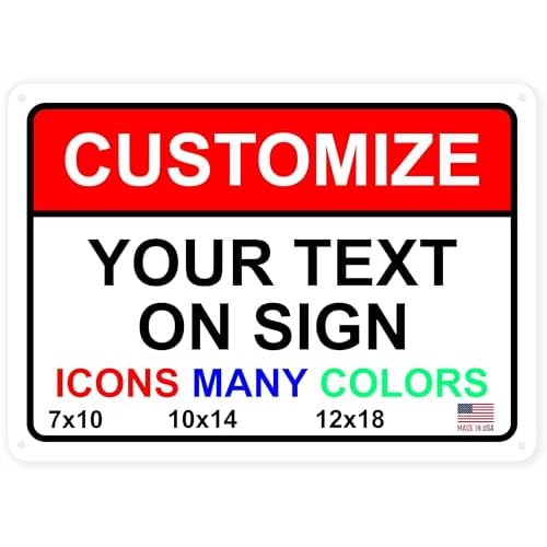 Custom Signs Outdoor Metal for Home Office Business, Personalized, Door, Porch, Delivery, Man Cave, Shop, Garage, Street. For Outside or Inside Use. Our Metal Signs Are UV Printed Solid Aluminum (10x7 inches, Header Box)