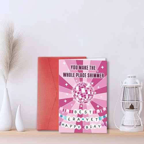 Tay Birthday Card for Best Friend, Funny Birthday Card Gift for Music Lovers, Best Era yet Birthday Card, You Make The Whole Place Shimmer