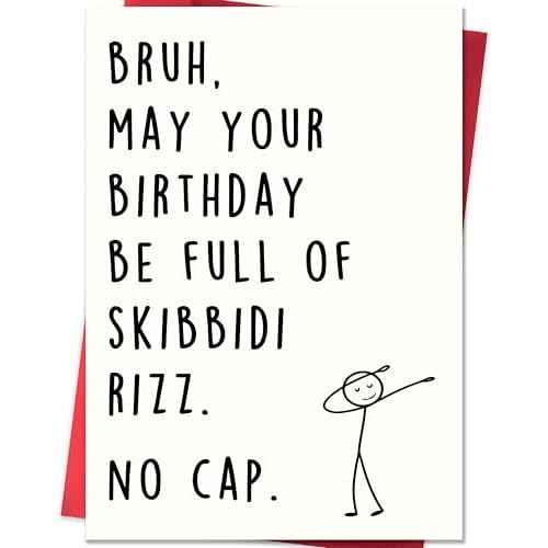 Funny Birthday Card for Boys Girls,10th 13th 14th 15th 16th 18th 21st Birthday Decorations & Gifts for Son Daughter Family Friends,10 to 30 Year Old Birthday Gifts with Gen Z Slang Meme