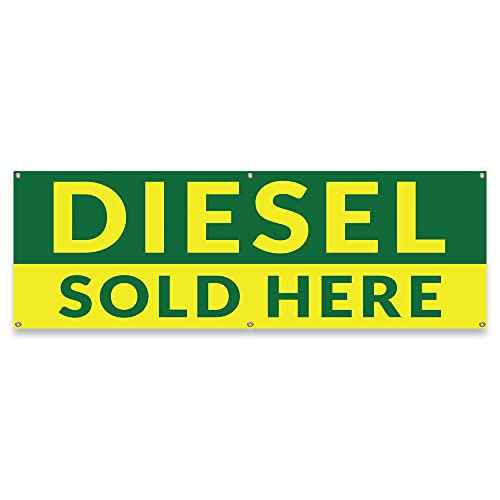 Diesel Sold Here | 24" X 72" Banner | Heavy Duty 13oz. Outdoor Vinyl Single Sided with Grommets | Made in The USA