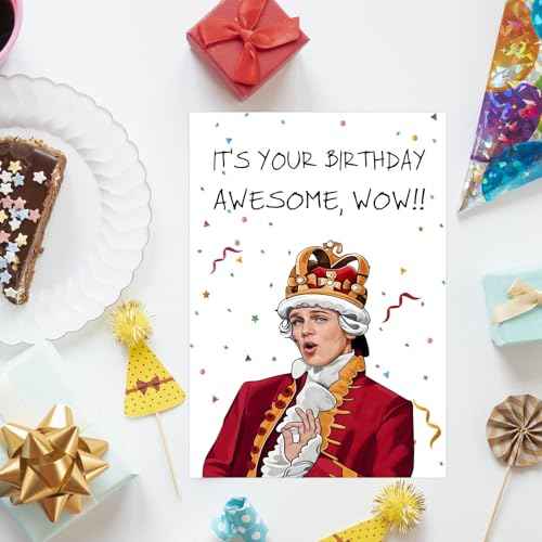 PIUST Hamilton Birthday Card, King George III Birthday Card, Hamilton The Musical Birthday card, It's your birthday, Awesome, wow!(72)