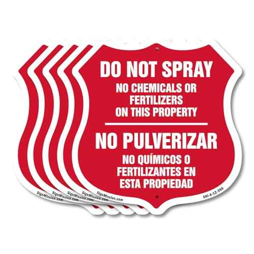 Bilingual No Spray Do Not Spray No Chemicals Or Fertilizers On This Property No Pulverizar (English/Spanish) (5 Pack) 12 inch X 12 inch Shield-Shaped Rust-Free Aluminum Metal Signs Made in the USA
