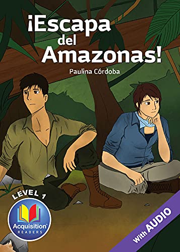 Spanish Level 1 Reader Escapa del Amazonas with Audio | Educational Kids Book