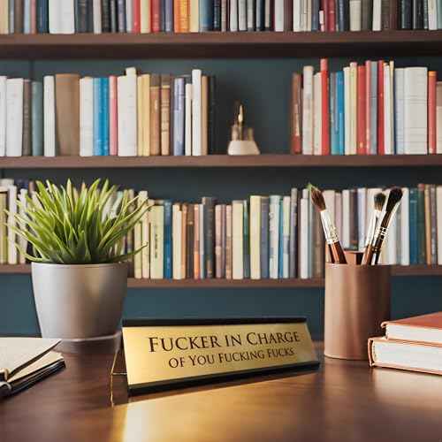 Fucker in Charge Desk Nameplate Sign - 8x2" Executive Desk Nameplate Gag Gifts for Men,Boss, Manager, and Coworker - Office Accessories funny desk signs