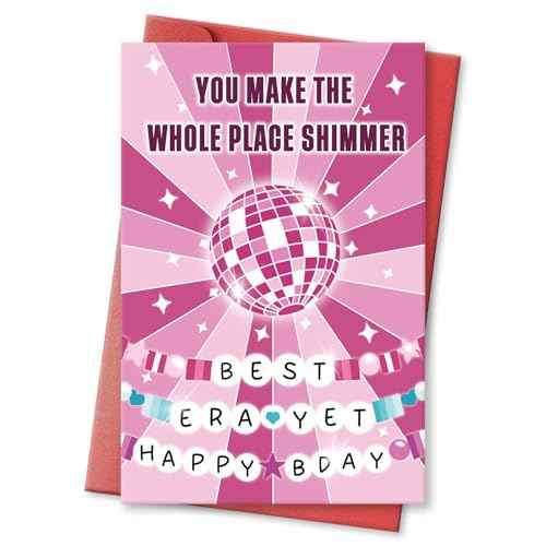 Tay Birthday Card for Best Friend, Funny Birthday Card Gift for Music Lovers, Best Era yet Birthday Card, You Make The Whole Place Shimmer