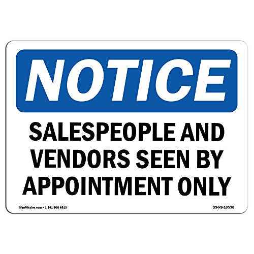 OSHA Notice Sign - Notice Salespeople and Vendors Seen Appointment | Aluminum Sign | Protect Your Business, Work Site, Warehouse & Shop | Made in The USA