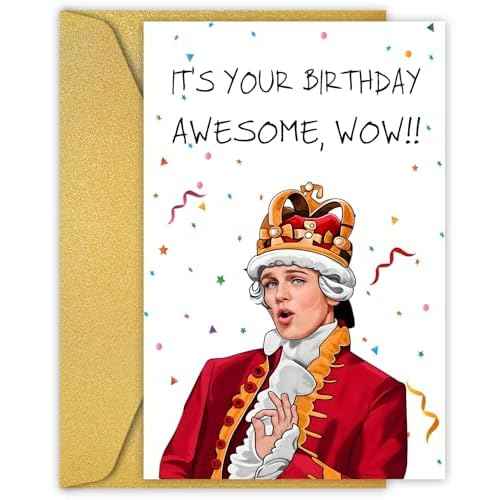 PIUST Hamilton Birthday Card, King George III Birthday Card, Hamilton The Musical Birthday card, It's your birthday, Awesome, wow!(72)