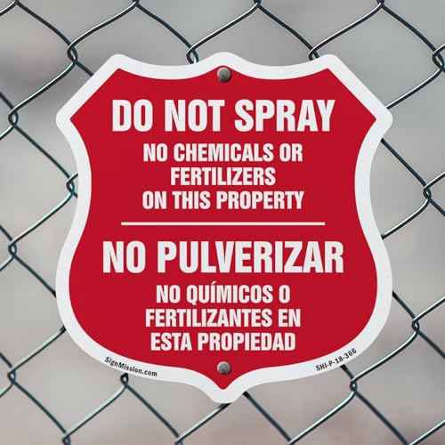 Bilingual No Spray Do Not Spray No Chemicals Or Fertilizers On This Property No Pulverizar (English/Spanish) (5 Pack) 12 inch X 12 inch Shield-Shaped Rust-Free Aluminum Metal Signs Made in the USA