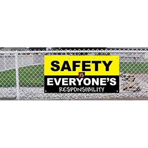 Safety Is Everyone'S Responsibilities 13 Oz Vinyl Banner Sign With Grommets 2 Ft X 4 Ft
