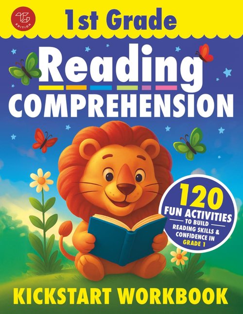 1st Grade Reading Comprehension Workbook by [Brand Name] - 120 Engaging Activities to Boost Skills & Confidence