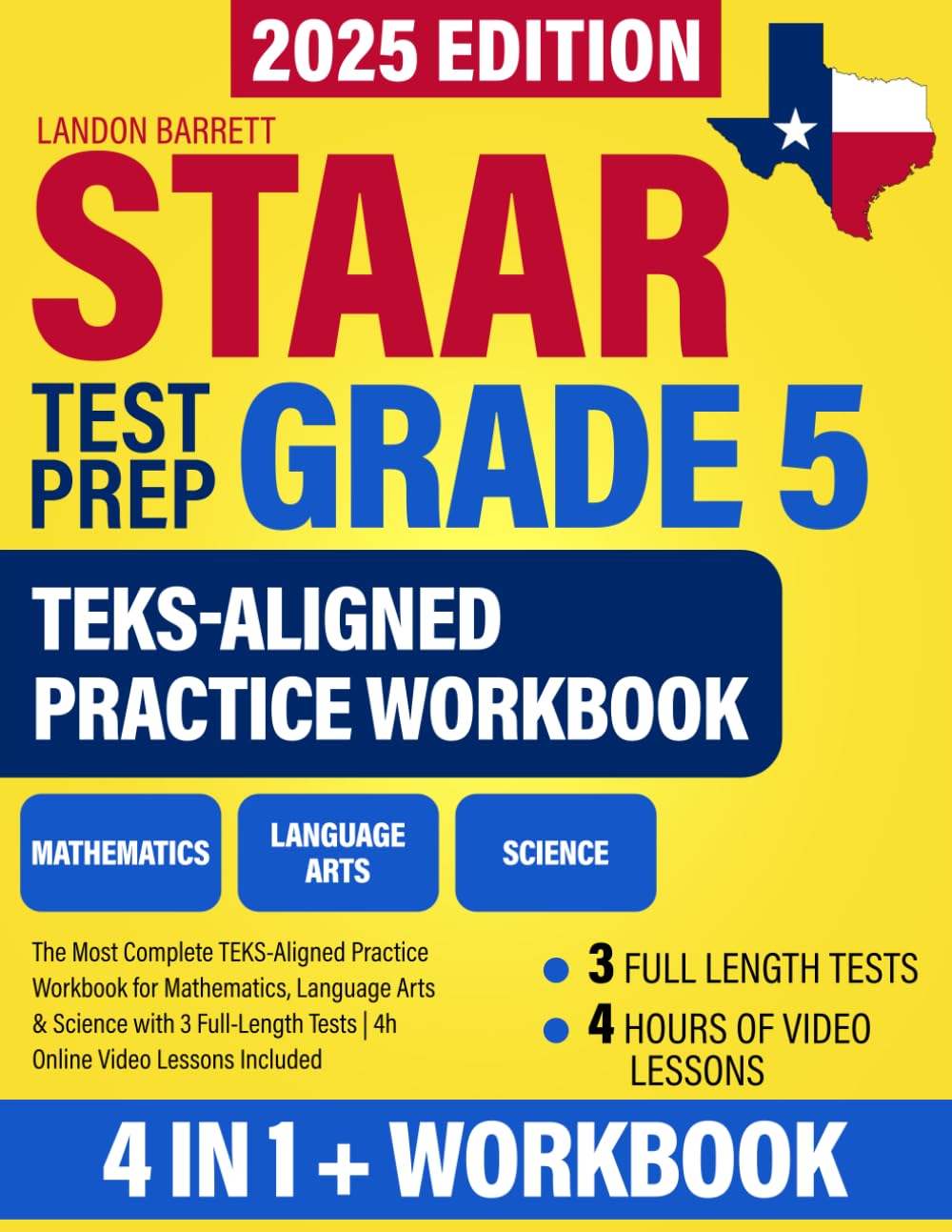 STAAR Test Prep | Grade 5 Complete TEKS-Aligned Workbook for Math, Language Arts & Science - 3 Full-Length Tests & 4h Video Lessons