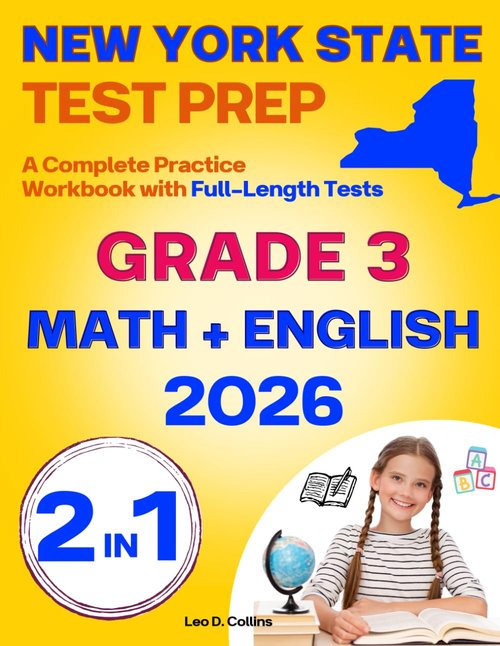 New York State Test Prep Grade 3 - Complete English & Mathematics Practice Workbook with Full-Length Tests