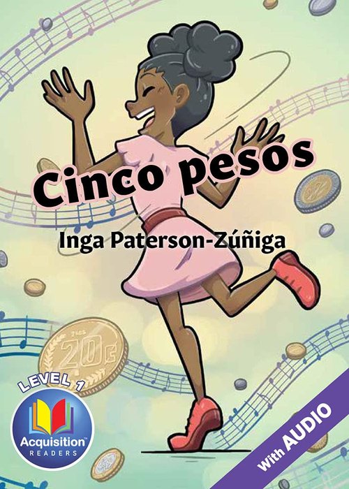Teacher's Discovery Cinco pesos Spanish Level 1 Acquisition Reader