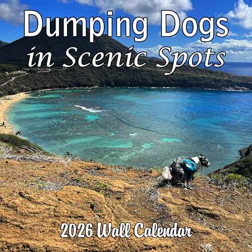 2026 Dumping Dogs in Scenic Spots Monthly Wall Calendar - Pooping Dogs Calendar | 12" x 24" | 2026 Prank Gift White Elephant or Gag Gift Calendar 2026