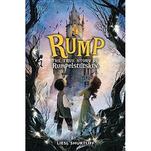 Scholastic Rump: The True Story of Rumplestiltskin