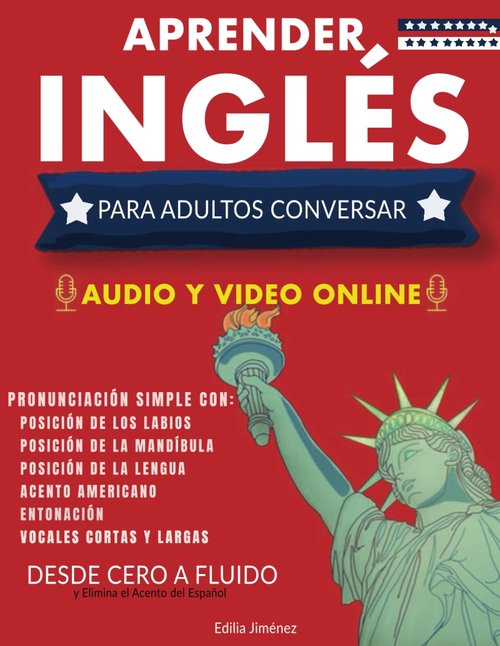 Aprender Inglés Para Adultos | Conversational English Course - From Zero to Fluent, Accent Reduction & Vocabulary Exercises