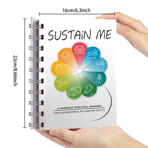 Sustain Me Book, Herbal Medicine, The Herbal Remedies Organizers to Balanced and Healthy Lifestyle,The Ultimate Guide to Holistic and Natural Remedies for Everyday Health, Spiral Bound