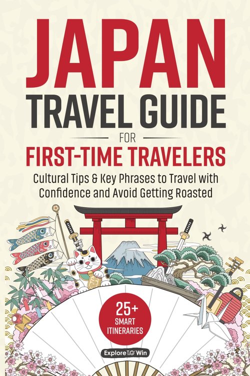 Japan Travel Guide | 25+ Smart Itineraries, Cultural Tips & Key Phrases for First-Time Travelers