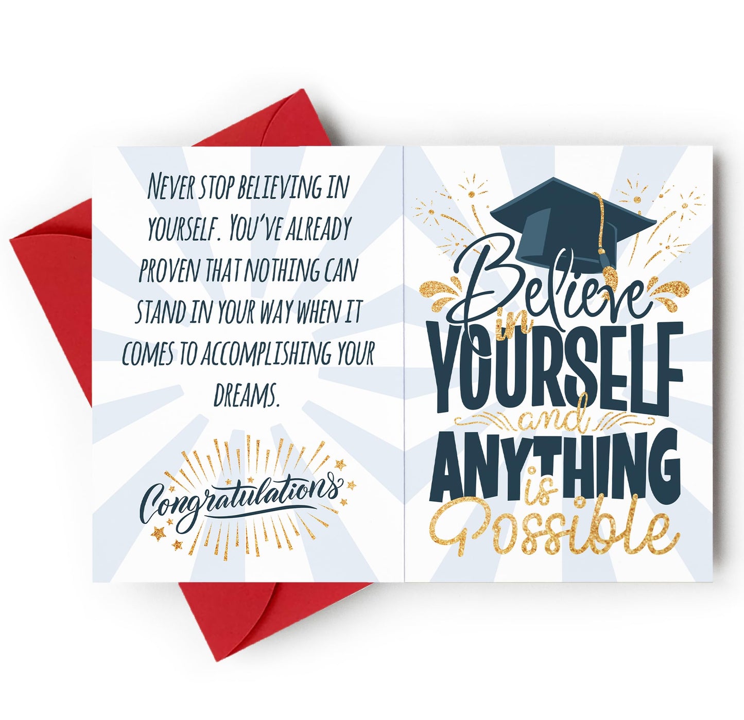 Graduation Card – Inspirational Believe in Yourself Design Gold Glitter – 5x7 Folded Greeting Card with Red Envelope – Motivational Congrats Gift for High School, College, Nursing, Kindergarten, Middle School Grad