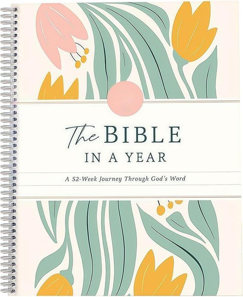 The Bible in a Year A 52-Week Study for Women Spiral Bible Study Guide A Beautiful Plan Year in the Bible (A5)