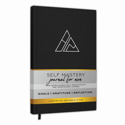 Self-Mastery Journal for Men - Daily Productivity Journal for Happiness, Gratitude, Mindfulness, Self Care & Reflection – Goal/Guided Journal for Men & Women – Inspirational Journal