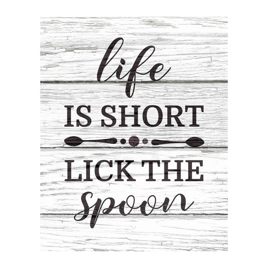 "Life Is Short - Lick the Spoon" Rustic Wall Art Print – 8x10" Holiday Kitchen Décor For Home Decor, Kitchen Decor, Farmhouse Decor. Merry Decoration for All! Unframed