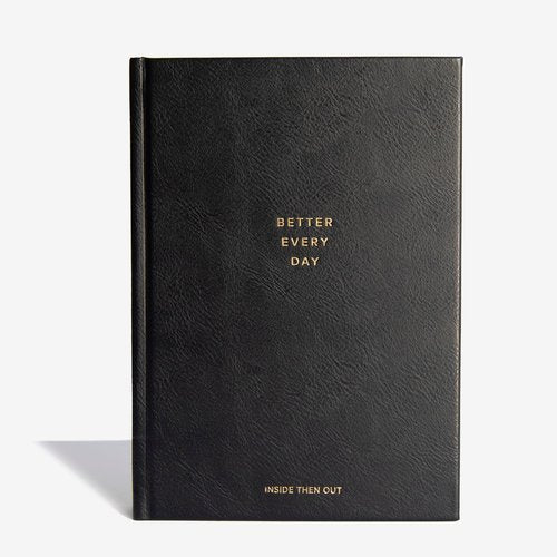 INSIDE THEN OUT Better Every Day Journal - Guided Daily Journal With 365 Pre-Dated Prompts for Self Love, Reflection, Growth, Gratitude, Discovery, Wellness, Healing, Self Help, and Mindfulness - Self Care Routine & Mental Health Gift for Women Men