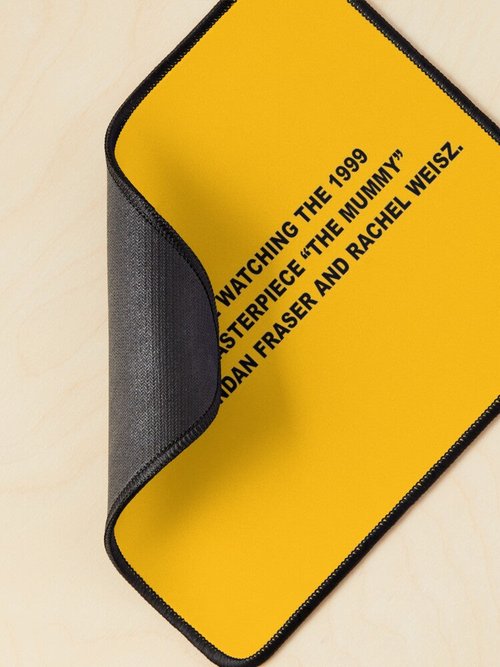 Mouse Pad – I'd Rather Be Watching The Mummy | Fun Gift for Fans